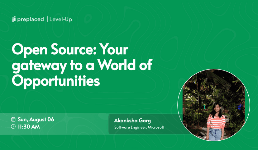 Open Source: Your gateway to a World of Opportunities