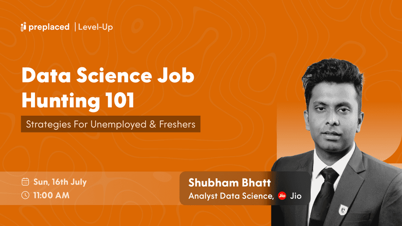  "Data Science Job Hunting 101: Strategies for Unemployed and Freshers"